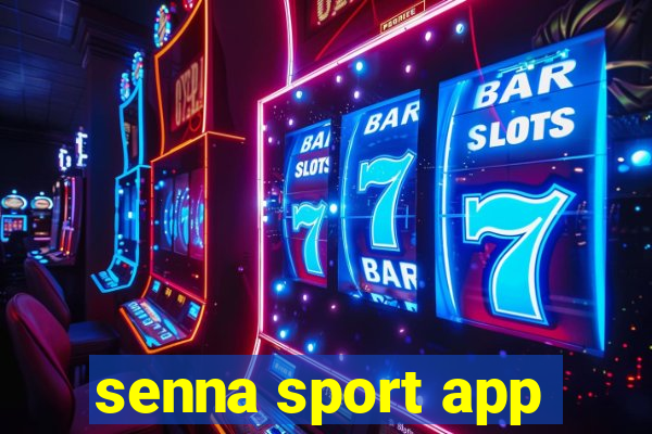 senna sport app